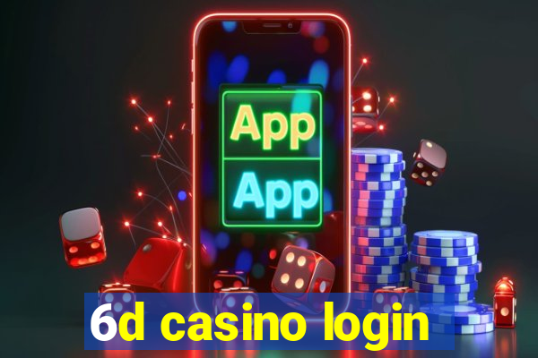 6d casino login